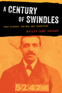 Cover image: A Century of Swindles 9781493053681
