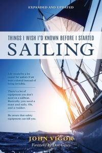 صورة الغلاف: Things I Wish I'd Known Before I Started Sailing, Expanded and Updated 9781493051397