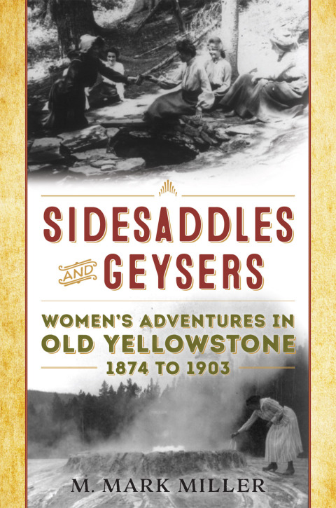 Cover image for book Sidesaddles and Geysers