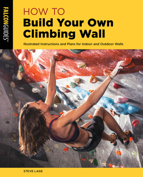 Cover image for book How to Build Your Own Climbing Wall