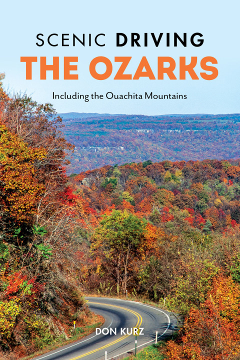 Cover image for book Scenic Driving the Ozarks
