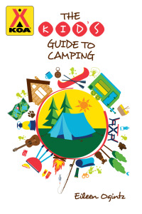 Titelbild: The Kid's Guide to Camping 9781493057887