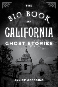 Cover image: The Big Book of California Ghost Stories 9781493058624