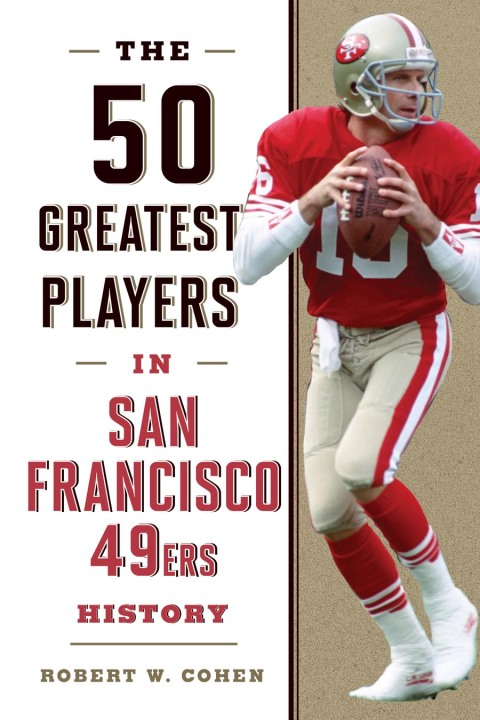 Cover image for book 50 Greatest Players in San Francisco 49ers History