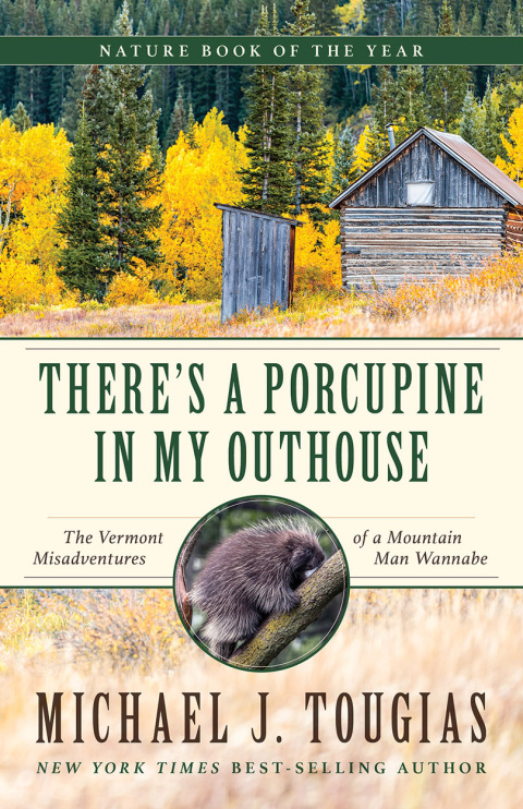 There's a Porcupine in My Outhouse 