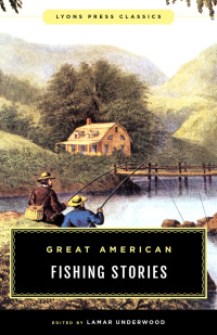 Omslagafbeelding: Great American Fishing Stories 9781493065660