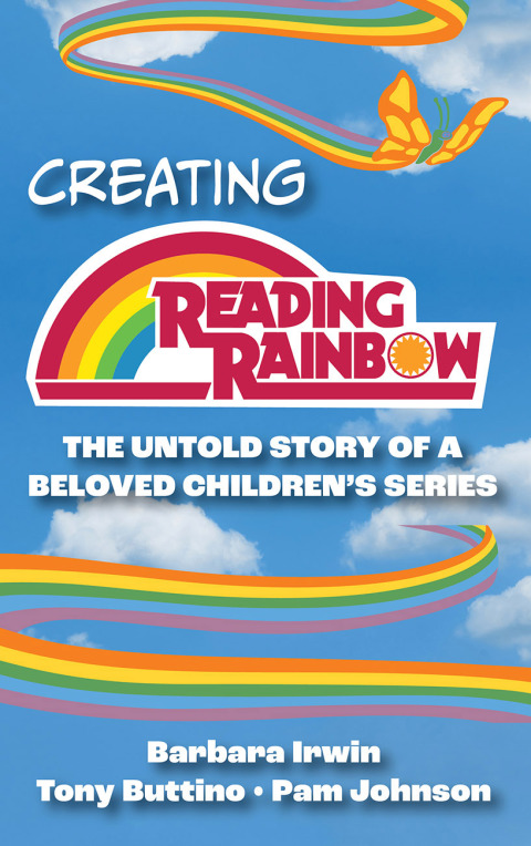Creating Reading Rainbow 