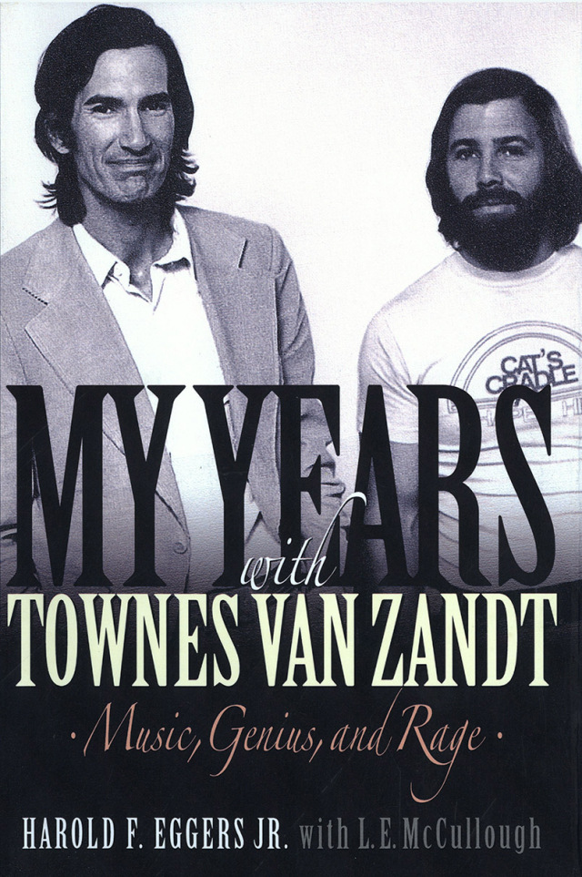 My Years with Townes Van Zandt