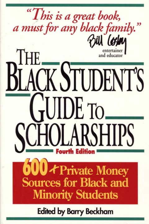 The Black Student's Guide to Scholarships 