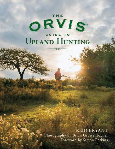 The Orvis Guide to Upland Hunting 