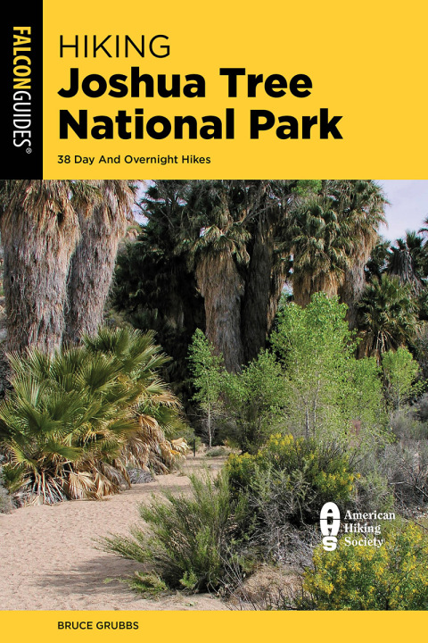 Cover image for book Hiking Joshua Tree National Park