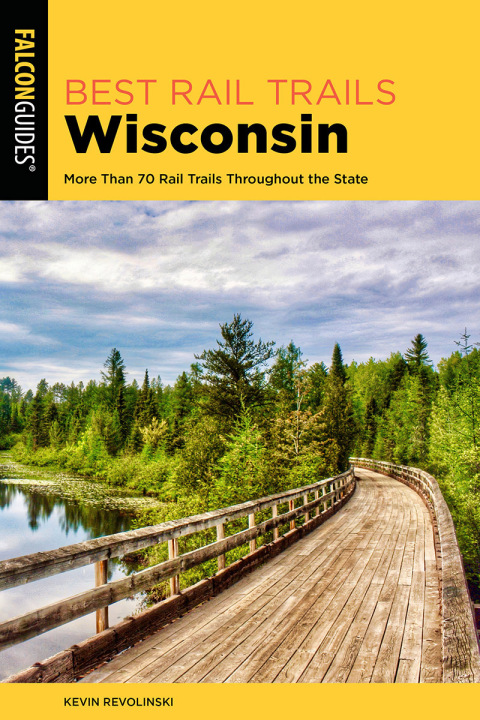 Cover image for book Best Rail Trails Wisconsin