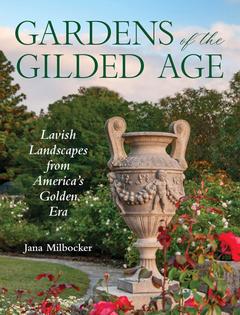 Cover image for book Gardens of the Gilded Age