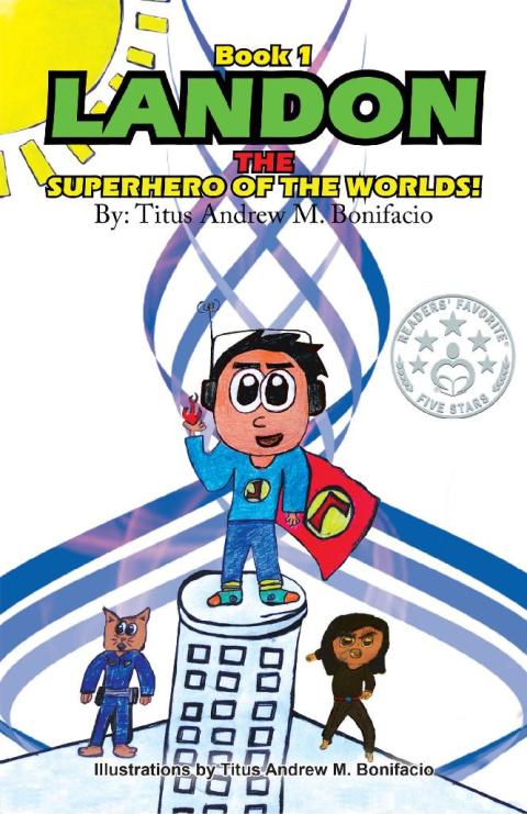 Cover image for book Landon, the Superhero of the Worlds!