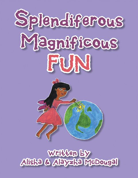 Cover image for book Splendiferous Magnificous Fun