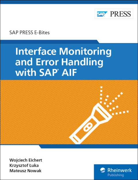 Cover image for book Interface Monitoring and Error Handling with SAP AIF