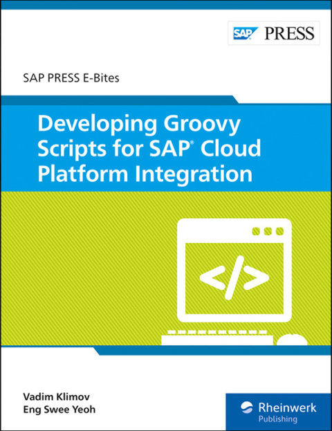 Cover image for book Developing Groovy Scripts for SAP Cloud Platform Integration