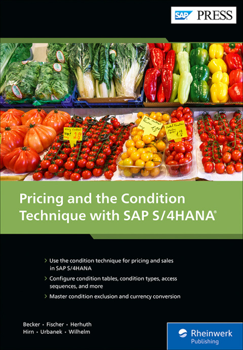 Cover image for book Pricing and the Condition Technique with SAP S/4HANA