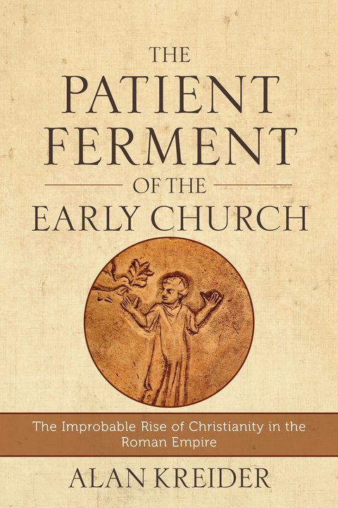 Cover image for book The Patient Ferment of the Early Church