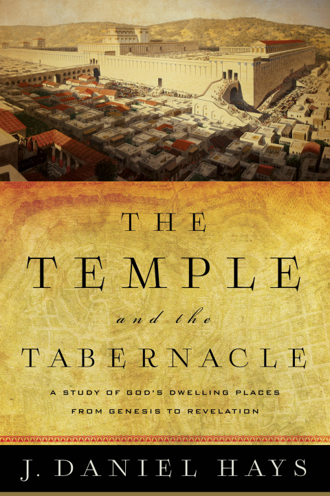 Cover image for book The Temple and the Tabernacle