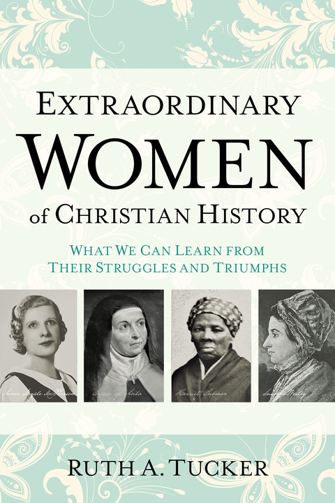 Cover image for book Extraordinary Women of Christian History
