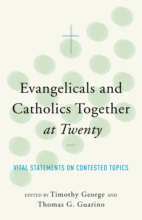 Cover image for book Evangelicals and Catholics Together at Twenty