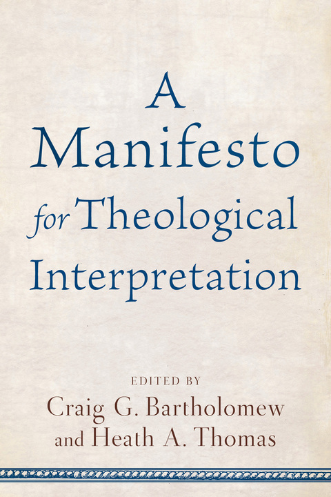 Cover image for book A Manifesto for Theological Interpretation