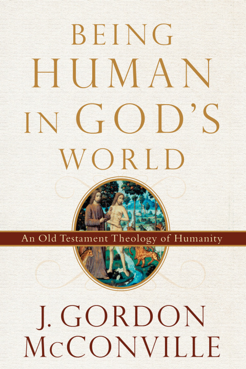 Cover image for book Being Human in God's World