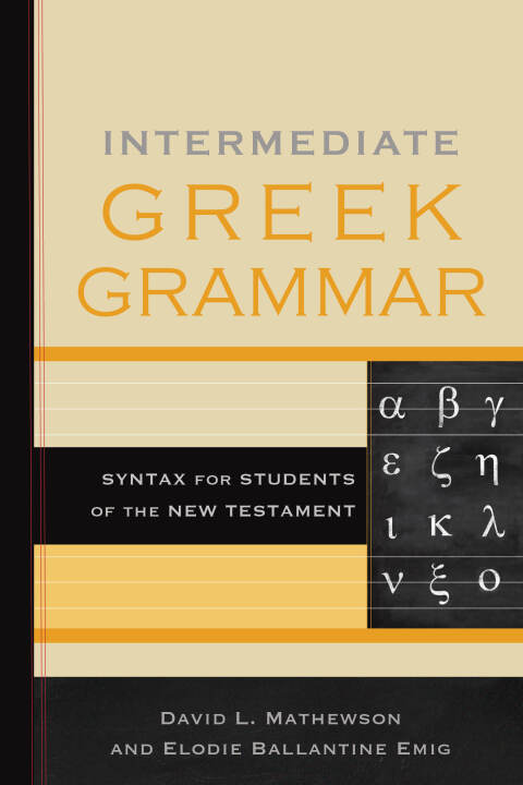 Cover image for book Intermediate Greek Grammar