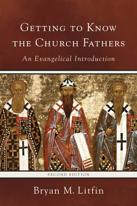 Cover image for book Getting to Know the Church Fathers