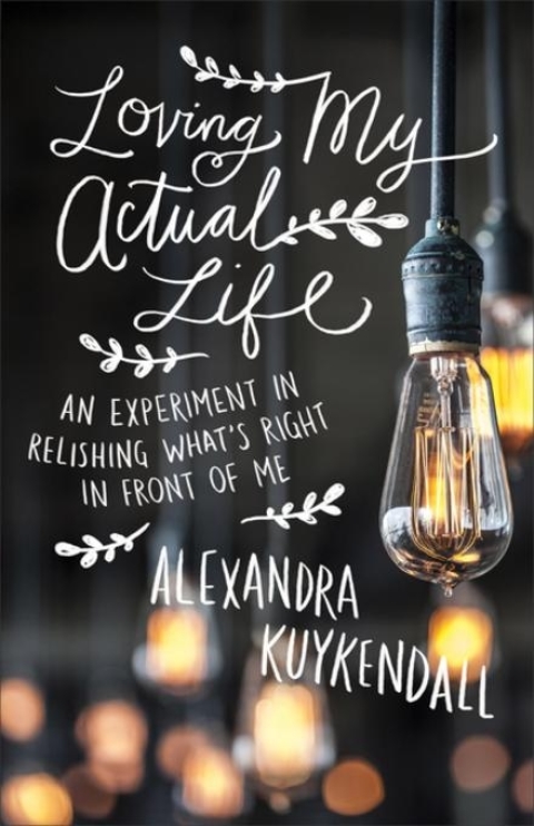Cover image for book Loving My Actual Life