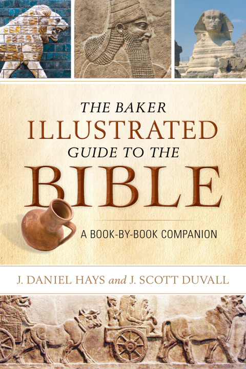 Cover image for book The Baker Illustrated Guide to the Bible