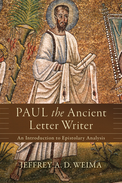 Cover image for book Paul the Ancient Letter Writer