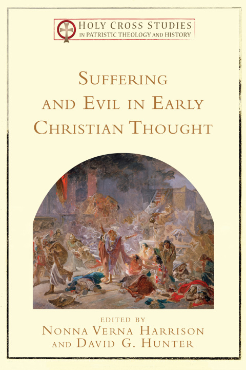 Cover image for book Suffering and Evil in Early Christian Thought