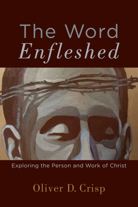 Cover image for book The Word Enfleshed