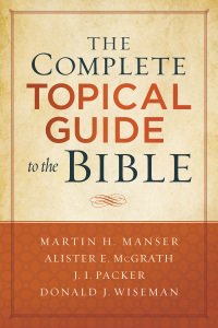 صورة الغلاف: The Complete Topical Guide to the Bible 9780801019241