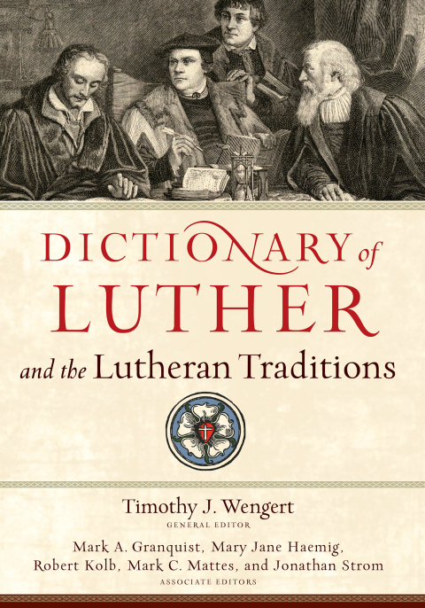 Cover image for book Dictionary of Luther and the Lutheran Traditions