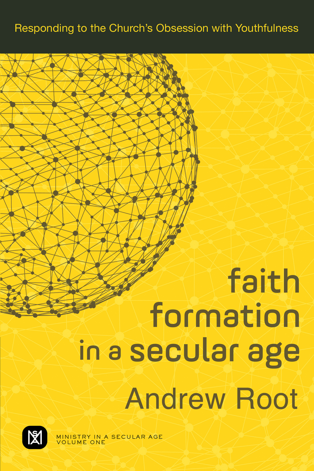 Reflowable Faith Formation in a Secular Age; $31.07