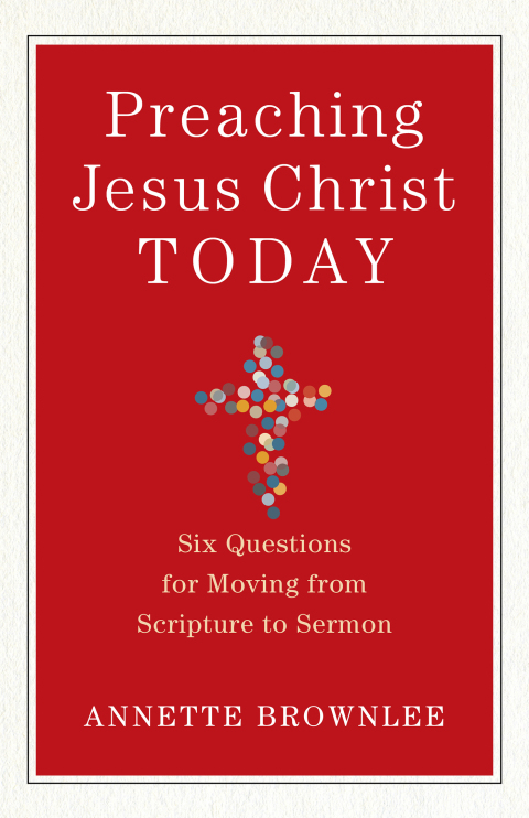 Cover image for book Preaching Jesus Christ Today
