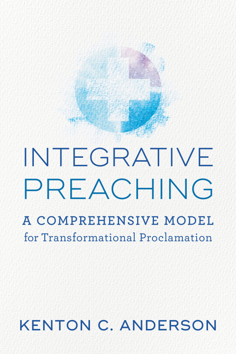 Cover image for book Integrative Preaching
