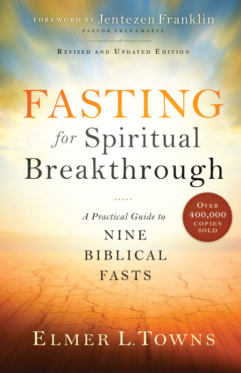 Cover image for book Fasting for Spiritual Breakthrough