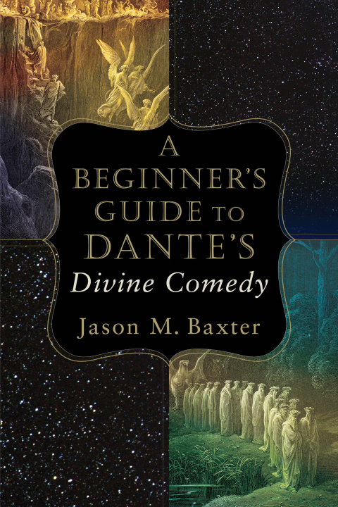 Cover image for book A Beginner's Guide to Dante's Divine Comedy