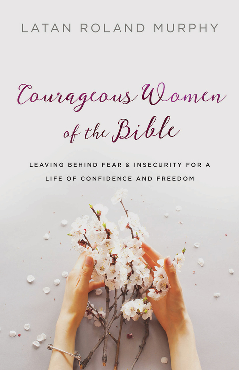 Cover image for book Courageous Women of the Bible