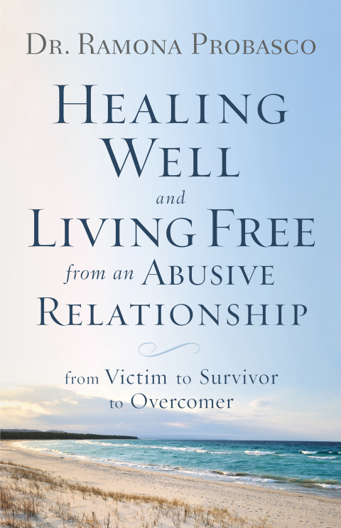 Cover image for book Healing Well and Living Free from an Abusive Relationship