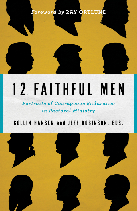 Cover image for book 12 Faithful Men