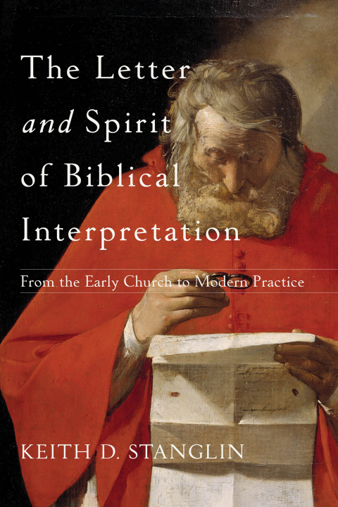 Cover image for book The Letter and Spirit of Biblical Interpretation