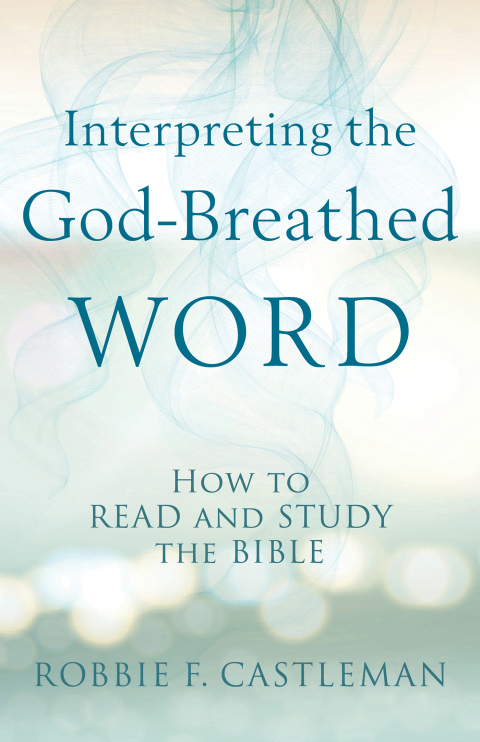 Cover image for book Interpreting the God-Breathed Word