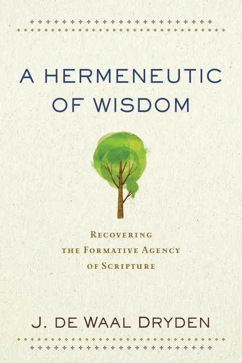 Cover image for book A Hermeneutic of Wisdom