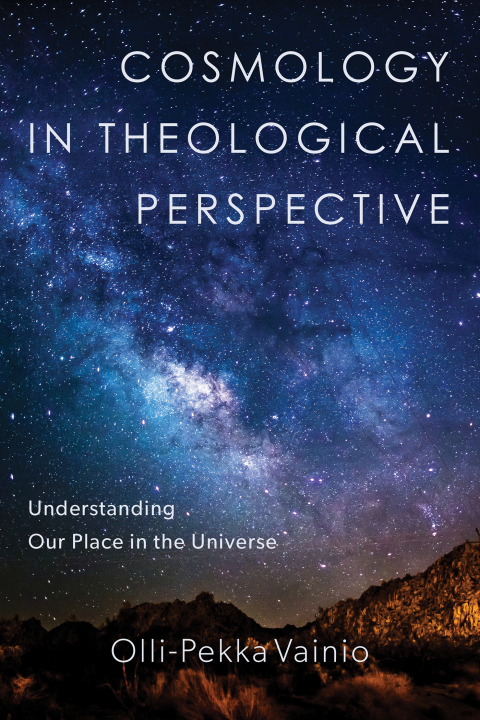 Cover image for book Cosmology in Theological Perspective