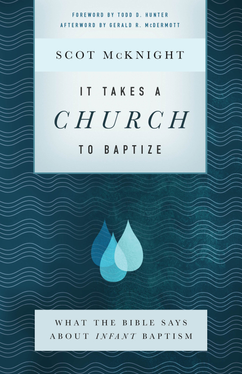Cover image for book It Takes a Church to Baptize